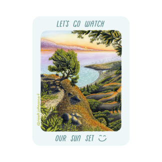 Let's go watch our sunset